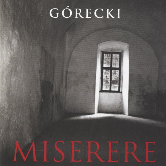 Henryk Górecki: Miserere - Henryk Górecki