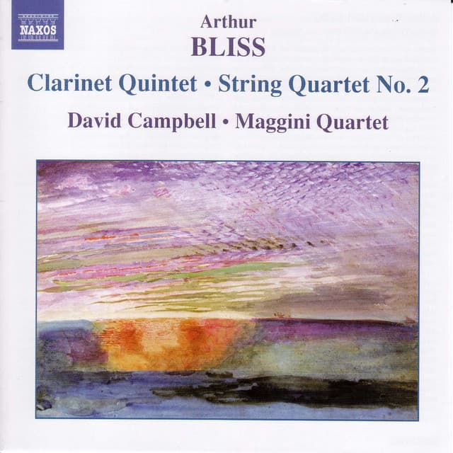 Bliss: Clarinet Quintet - String Quartet No. 2 - Arthur Bliss