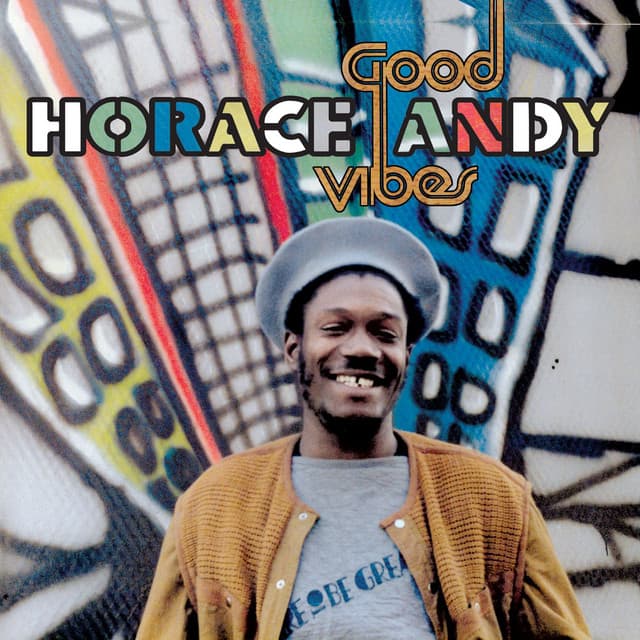 Good Vibes - Horace Andy