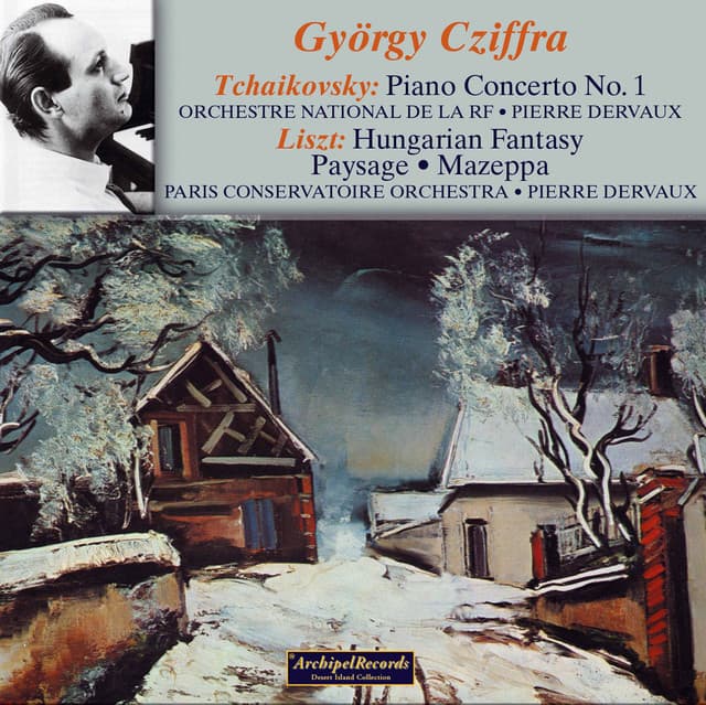 Tchaikovsky & Liszt: Works - György Cziffra