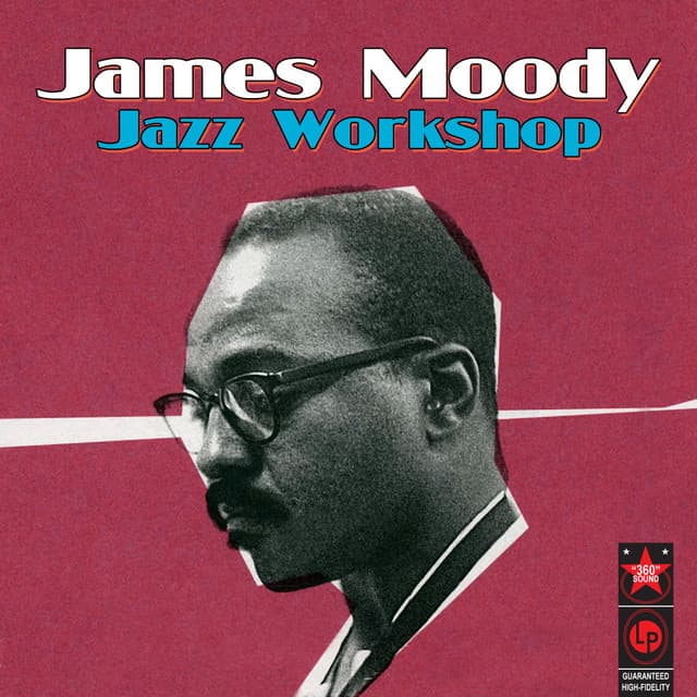 Jazz Workshop - James Moody