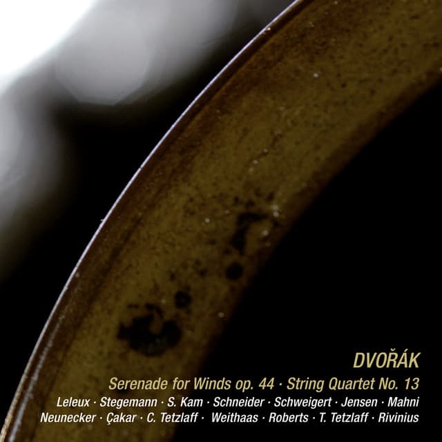 Dvořák: Serenade in D Minor, B. 77; String Quartet No. 13 in G Major, B. 192 - Antonín Dvořák