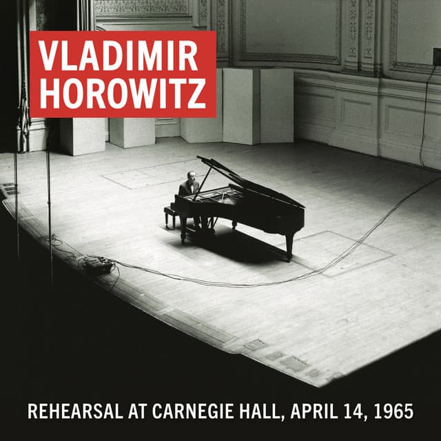 Vladimir Horowitz Rehearsal at Carnegie Hall, April 14, 1965 - Vladimir Horowitz