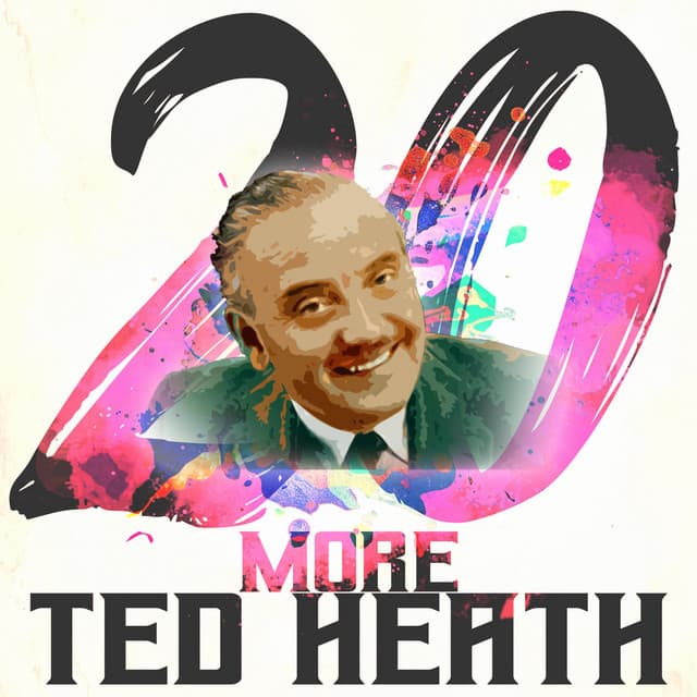 20 More Hits of Ted Heath - Ted Heath