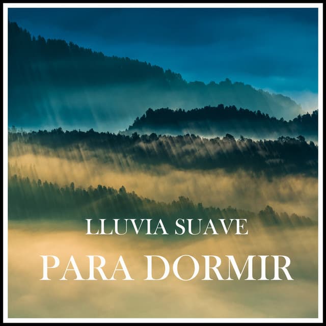 Lluvia Suave para Dormir - Música De Relajación Para Dormir Profundamente
