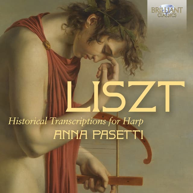 Liszt: Historical Transcriptions for Harp - Franz Liszt