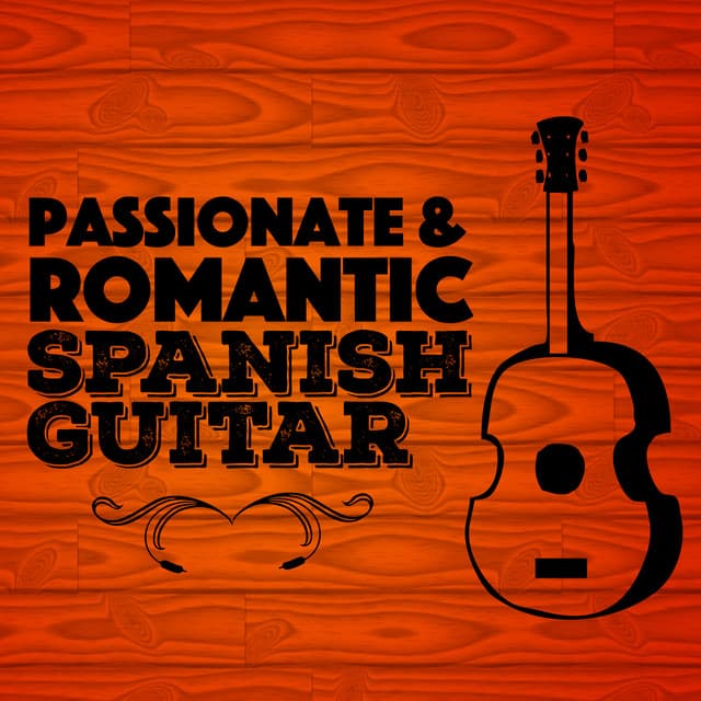 Passionate & Romantic Spanish Guitar - Salsa Passion