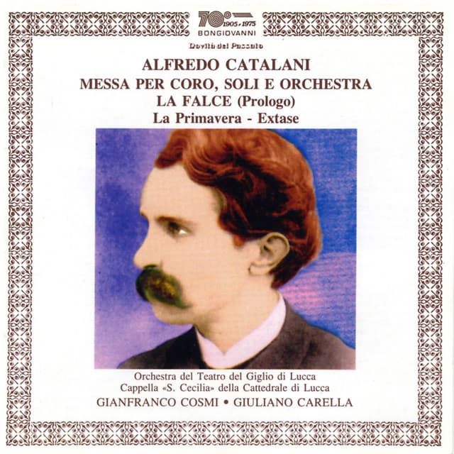 Catalani: Messa per soli, coro e orchestra - Alfredo Catalani