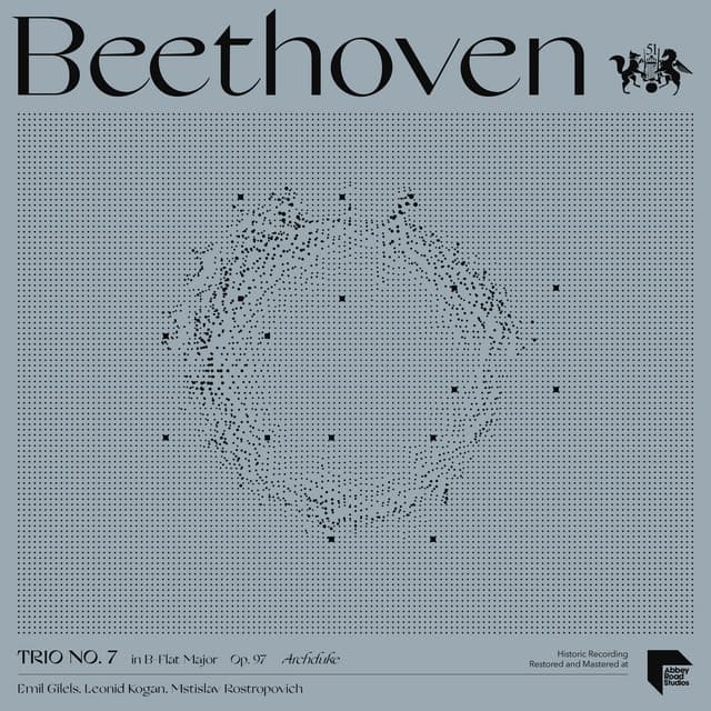Beethoven: Trio No. 7 in B-Flat Major, Op. 97 "The Archduke" - Ludwig van Beethoven
