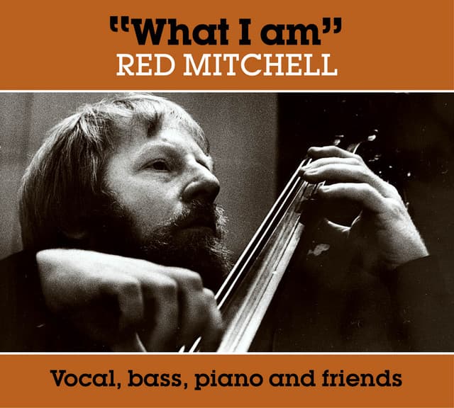 What I Am - Red Mitchell