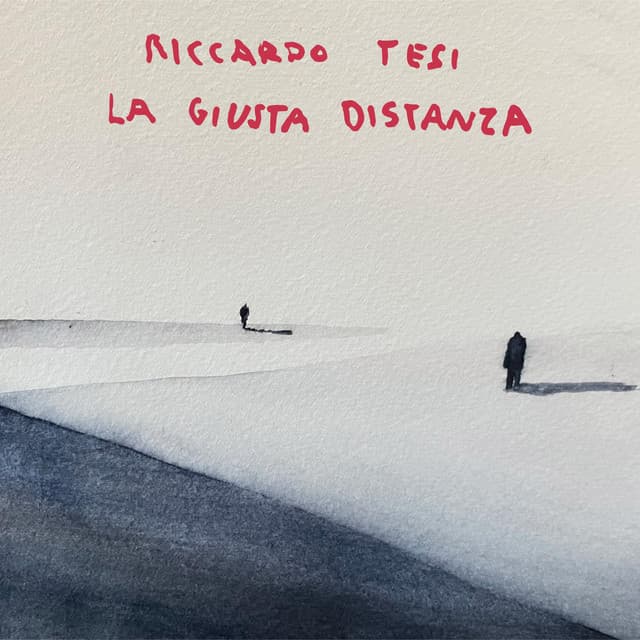 La giusta distanza - Riccardo Tesi