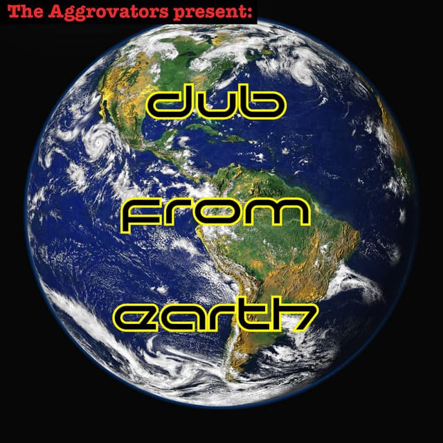 The Aggrovators Present Dub from Earth - The Aggrovators
