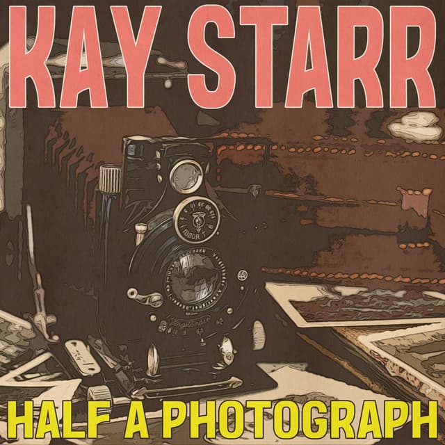 Half a Photograph - Kay Starr