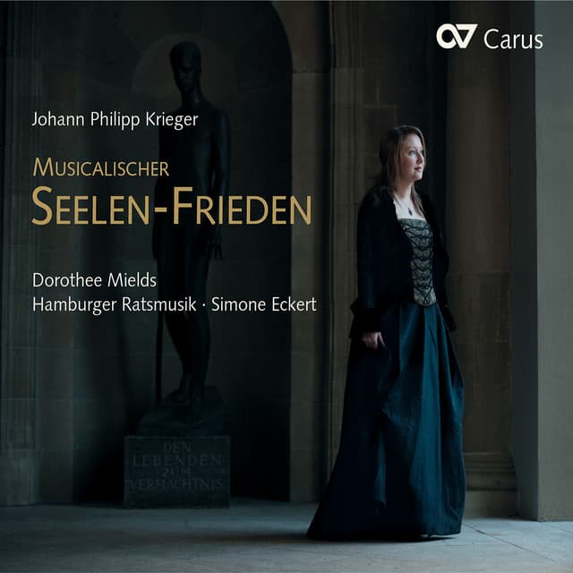 Johann Philipp Krieger: Musicalischer Seelen-Frieden. Geistliche Konzerte - Johann Philipp Krieger