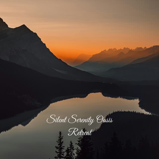 Silent Serenity Oasis Retreat - Música Relajante