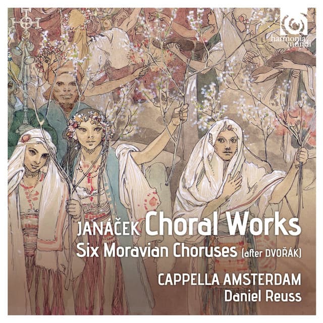 Leoš Janáček: Choral Works - Leoš Janáček