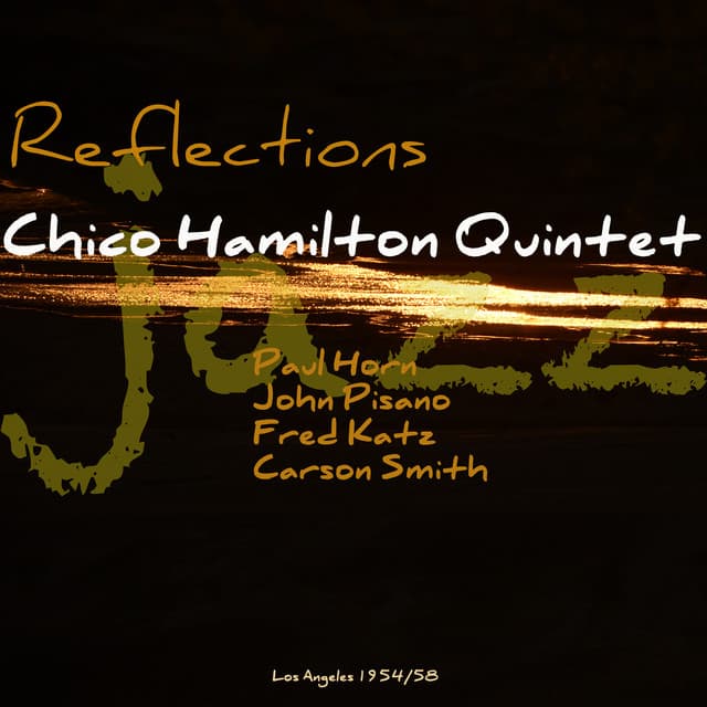 Reflections - Chico Hamilton Quintet