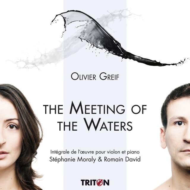 Olivier Greif: The Meeting of the Waters - Olivier Greif