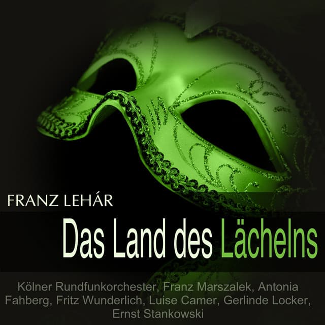 Lehár: Das Land des Lächelns - Franz Lehár