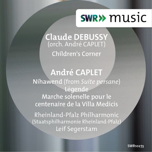 Debussy & Caplet: Orchestral Works - Staatsphilharmonie Rheinland-Pfalz