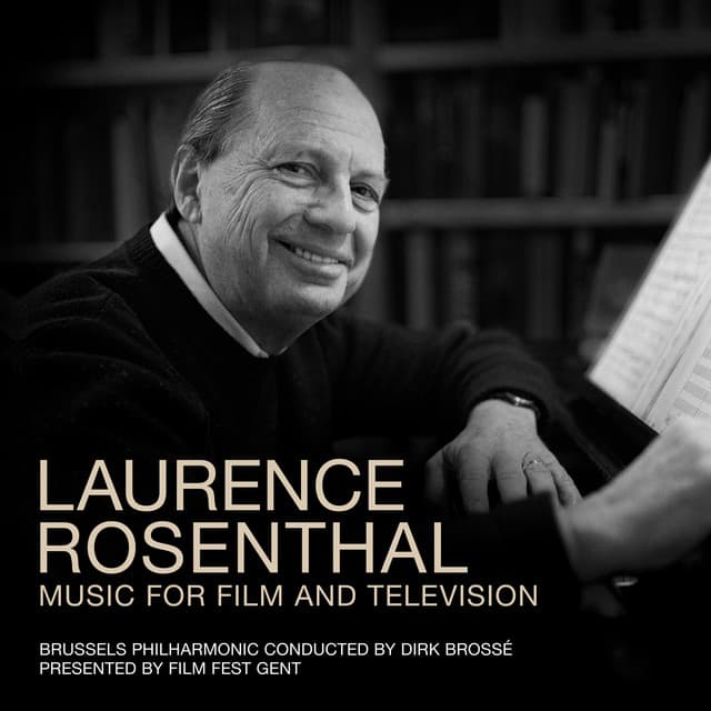 Laurence Rosenthal - Music For Film And Television - Brussels Philharmonic