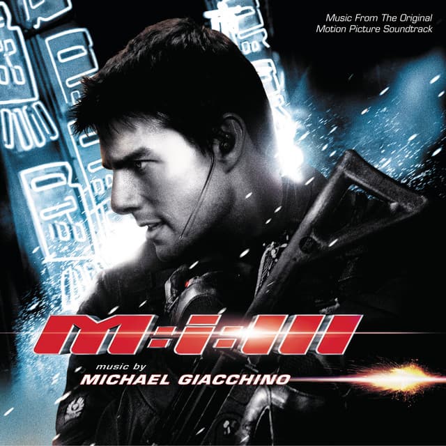 Mission: Impossible III - Michael Giacchino