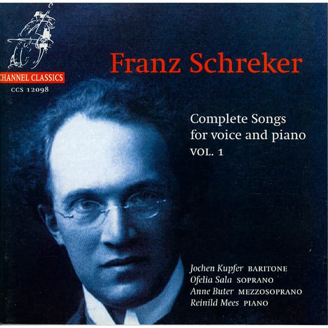 Franz Schreker: Complete Songs For Voice and Piano, Vol. 1 - Franz Schreker