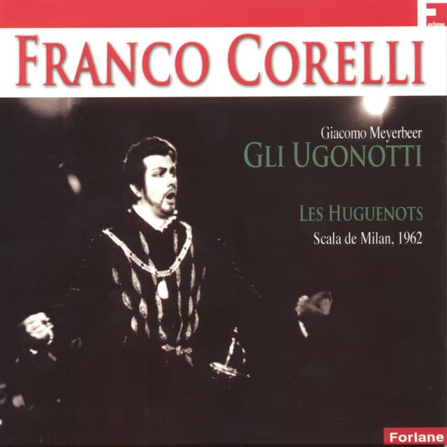 Franco Correlli: Les Huguenots - Giacomo Meyerbeer