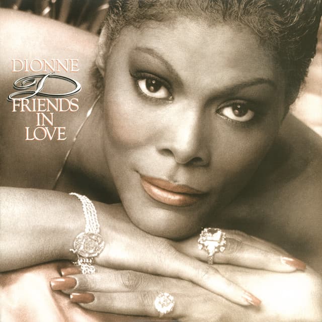 Friends In Love - Dionne Warwick