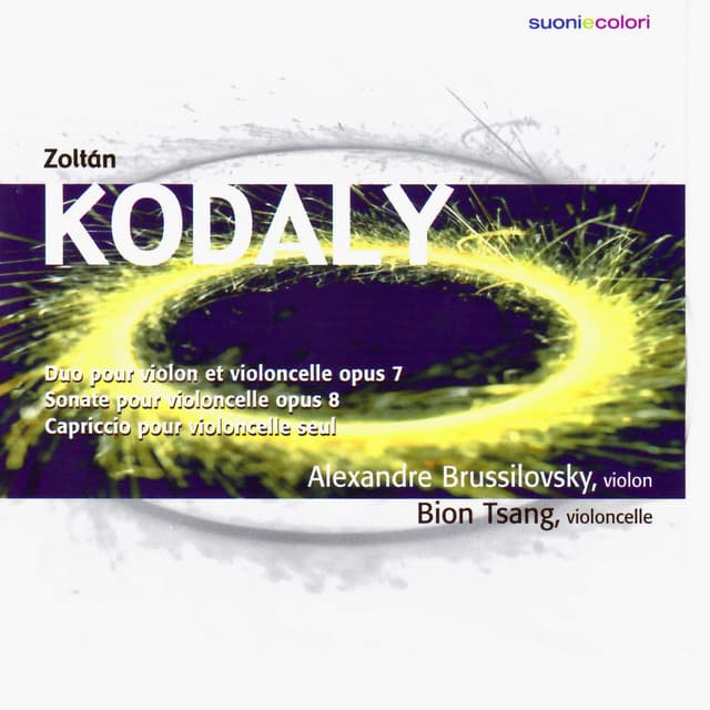 Kodály: Duo pour Violon et Violoncelle, Sonate pour violoncelle, Capriccio - Zoltán Kodály