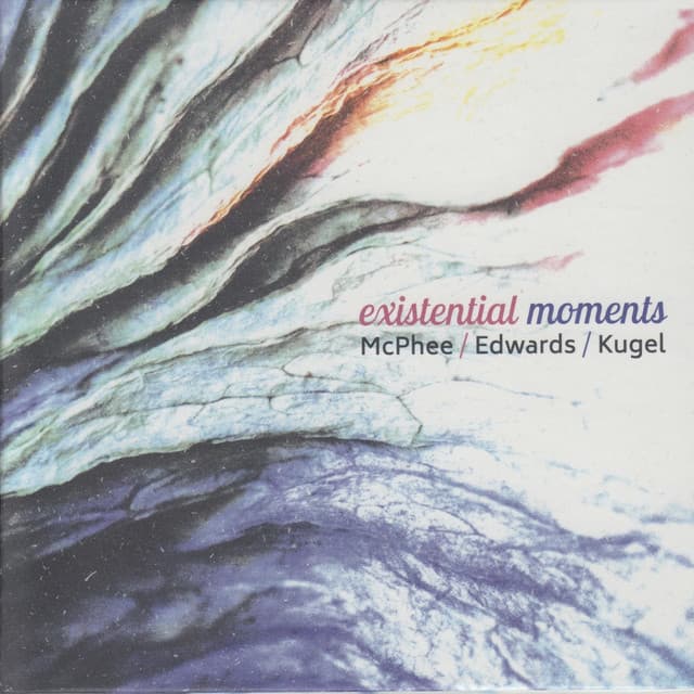 Existential Moments - Joe Mcphee