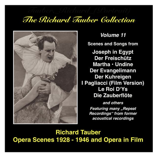 The Richard Tauber Collection, Vol. 11: Opera Scenes and Opera in Film - Richard Tauber