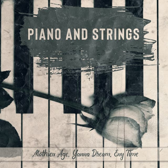Piano and Strings - Mathieu Age