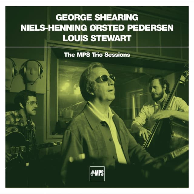 The MPS Trio Sessions - George Shearing