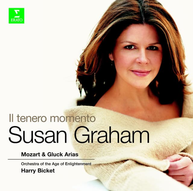 Il tenero momento : Mozart & Gluck Arias - Susan Graham, Harry Bicket & Orchestra of the Age of Enlightenment