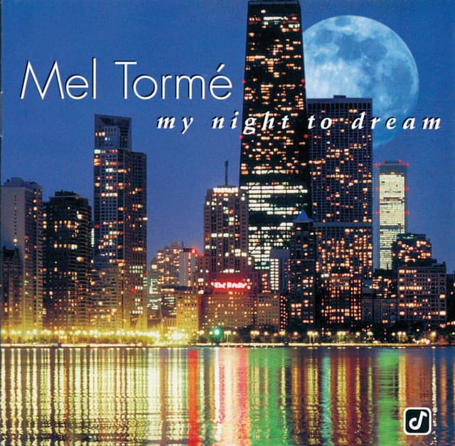 My Night To Dream - Mel Tormé