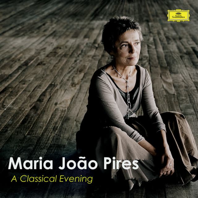 "A Classical Evening - Maria João Pires" - Maria João Pires