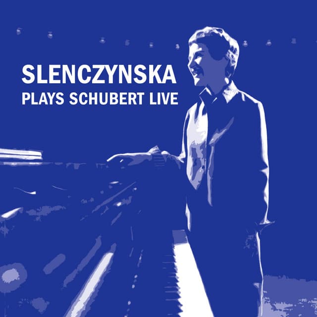 Slenczynska Plays Schubert Live - Franz Schubert