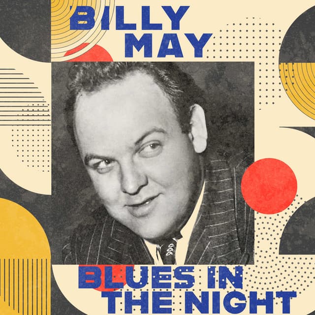 Blues in the Night - Billy May