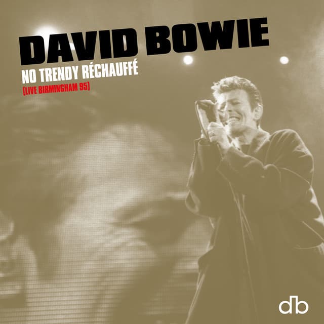 No Trendy Réchauffé - David Bowie