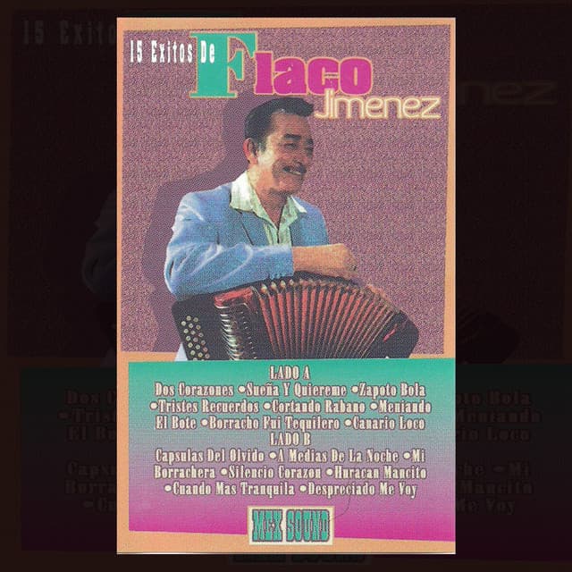 15 Exitos de Flaco Jimenez - Flaco Jimenez