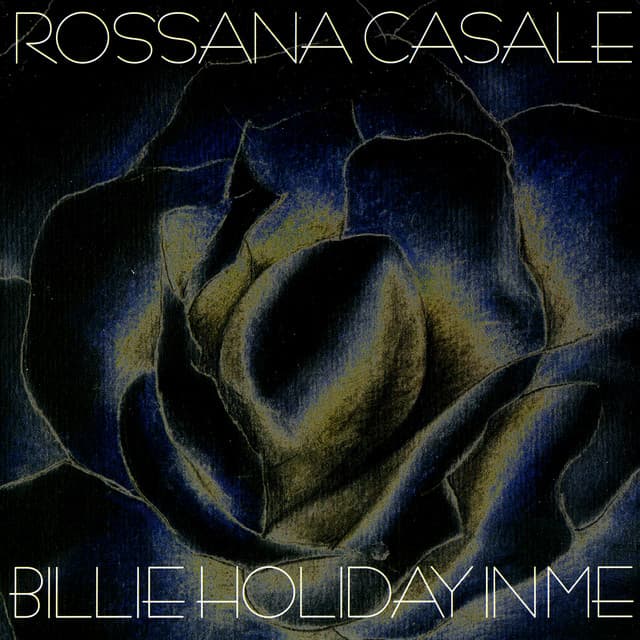 BILLIE HOLIDAY IN ME - Rossana Casale