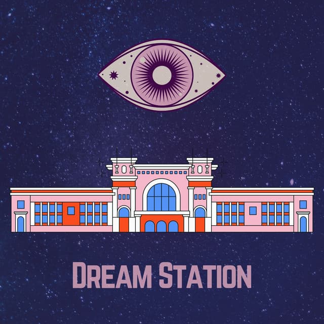 Dream Station - Sleeping Music