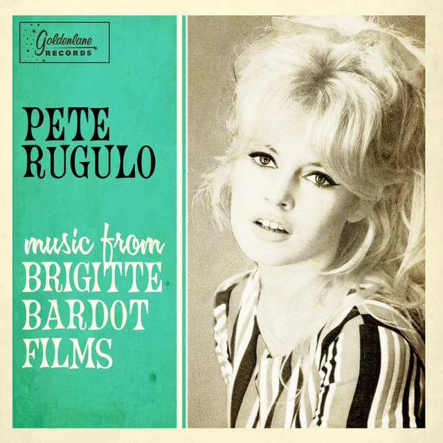 Music from Brigitte Bardot Films - Pete Rugolo