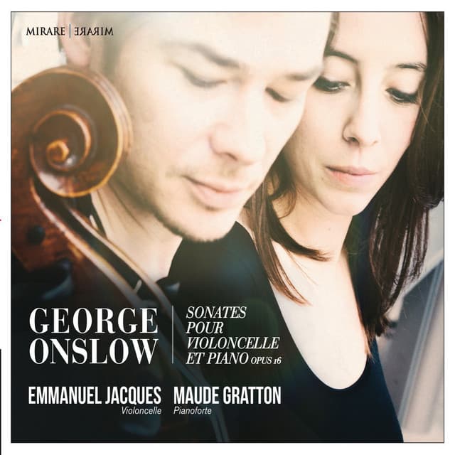 George Onslow: Sonates pour violoncelle et piano, Op. 16 - George Onslow