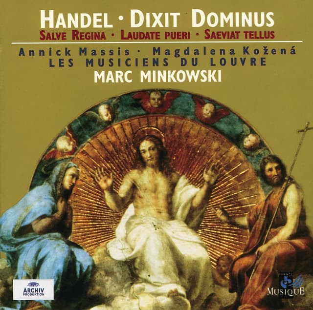 Handel: Dixit Dominus; Salve Regina; Laudate Pueri; Saeviat Tellus - George Frideric Handel