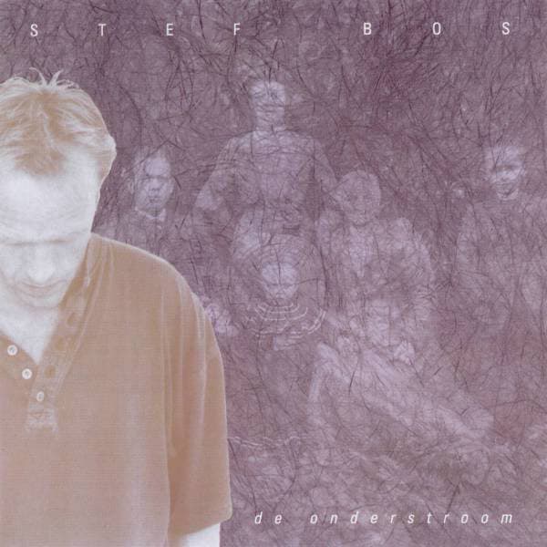 De Onderstroom - Stef Bos