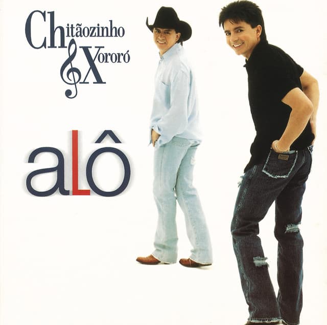 Alô - Chitãozinho & Xororó