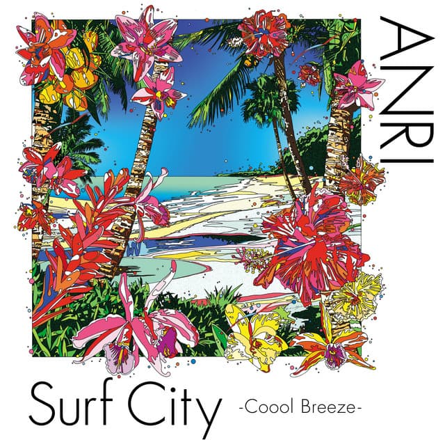 Surf City -Coool Breeze- - Anri