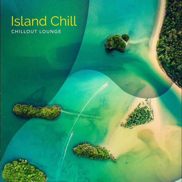 Island Chill - Chillout Lounge